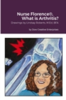 Image for Nurse Florence(R), What is Arthritis?