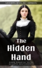 Image for Hidden Hand: Modern English Version: Complete Books 1 &amp; 2 - Today&#39;s English with Yesterday&#39;s Eloquence