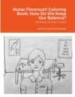 Image for Nurse Florence(R) Coloring Book : How Do We Keep Our Balance?