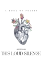 Image for This Loud Silence