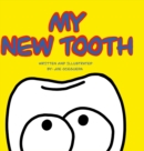 Image for My New Tooth
