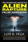 Image for Alien Rapture : The Lie That Will Be Believed