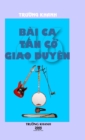 Image for 46 Bai CA Tan Co Giao Duyen : hardcover