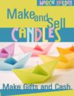 Image for Make and Sell Candles - Make Gifts and Cash