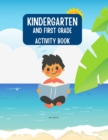 Image for Kindergarten and First Grade Workbook