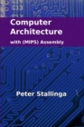 Image for Computer Architecture with (MIPS) Assembly