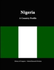 Image for Nigeria: A Country Profile