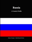 Image for Russia: A Country Profile