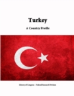 Image for Turkey: A Country Profile