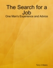 Image for Search for a Job - One Man&#39;s Experience and Advice