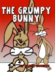 Image for The Grumpy Bunny