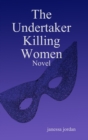 Image for The Undertaker Killing Women