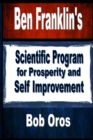 Image for Ben Franklin&#39;s Scientific Program for Prosperity and Self Improvement