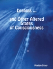 Image for Dreams -- and Other Altered States of Consciousness