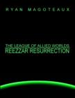 Image for League of Allied Worlds: Reezzar Resurrection