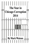 Image for The Year in Chicago Corruption 2014