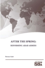 Image for After the Spring: Reforming Arab Armies