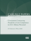 Image for Government Contracting Should be A Core Competence for U.S. Military Personnel