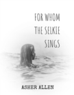 Image for For Whom the Selkie Sings