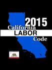 Image for California Labor Code 2015