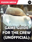 Image for Game Guide for the Crew (Unofficial)