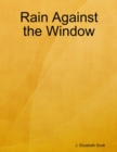 Image for Rain Against the Window