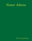Image for Sister Aliens