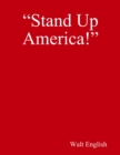 Image for &amp;quote;Stand Up America!&amp;quote;