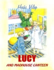 Image for Lucy and Madhouse Canteen