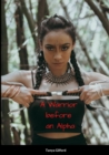 Image for A Warrior Before An Alpha