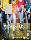 Image for What Do I Do? About My Self Esteem for Teens