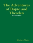 Image for Adventures of Dapto and Theoden: Volume One