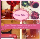 Image for New Start: Green Smoothie Detox &amp; 25 Ways to Lose Weight Right Now
