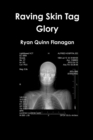Image for Raving Skin Tag Glory