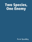 Image for Two Species, One Enemy