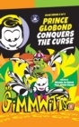 Image for Gimmwitts : Series 3 of 4 - Prince Globond Conquers The Curse (HARDCOVER-MODERN version)