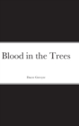 Image for Blood in the Trees