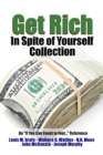 Image for Get Rich in Spite of Yourself Collection - an &quot;If You Can Count to Four...&quot; Reference