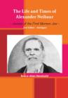 Image for The Life and Times of Alexander Neibaur - Journey of the First Mormon Jew - 2nd Edition - Abridged