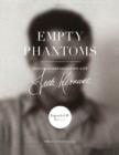 Image for Empty Phantoms - Interviews and Encounters With Jack Kerouac (Expanded &amp; Revised)
