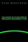 Image for The League of Allied Worlds: Reezzar Resurrection