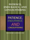Image for Patience, Endurance, and Longsuffering
