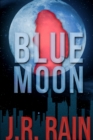 Image for Blue Moon: A Samantha Moon Story