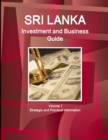 Image for Sri Lanka Investment and Business Guide Volume 1 Strategic and Practical Information