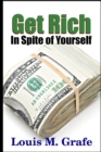 Image for Get Rich in Spite of Yourself