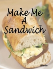 Image for Make Me a Sandwich