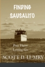 Image for Finding Sausalito: Part Three