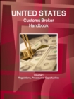 Image for US Customs Broker Handbook Volume 1 Regulations, Procedures, Opportunities