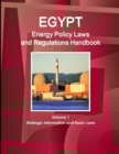 Image for Egypt Energy Policy Laws and Regulations Handbook Volume 1 Strategic Information and Basic Laws