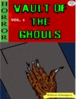 Image for Vault of the Ghouls Volume 1